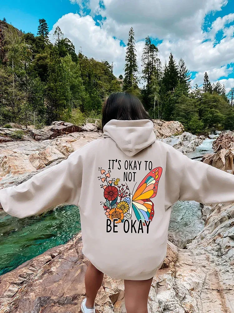 It's Okay to Not Be Okay Letter Printing Hoodie for Women