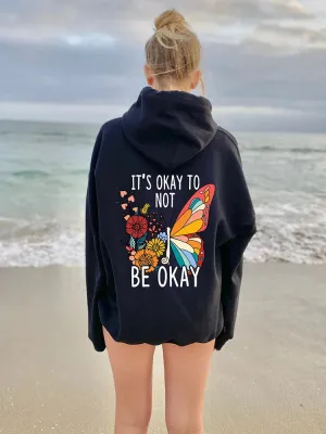 It's Okay to Not Be Okay Letter Printing Hoodie for Women