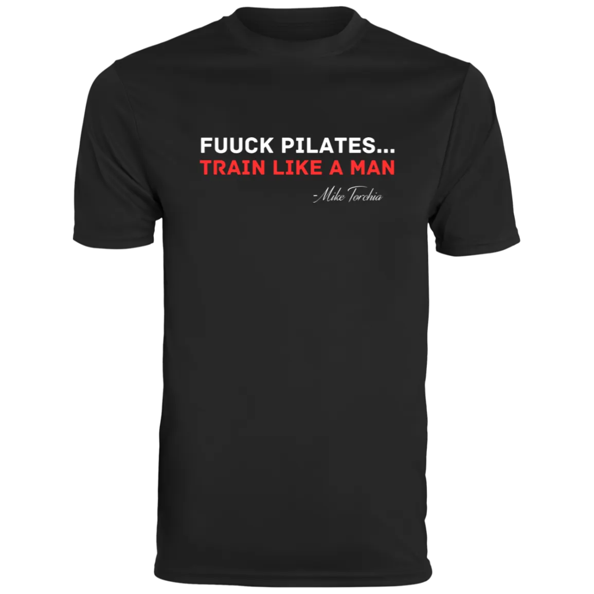 Train Like a Man Men's Moisture-Wicking Tee